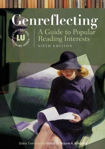 Genreflecting: A Guide To Popular Reading Interests by Diana Tixier Herald