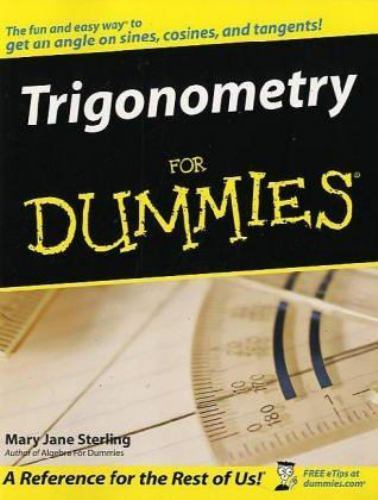Trigonometry For Dummies Sterling, Mary Jane paperback Used – Good