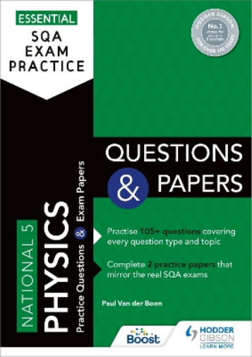 Paul Van der Bo Essential SQA Exam Practice: National 5 Physics Ques (Paperback)