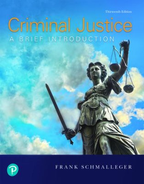Criminal Justice : A Brief Introduction Paperback Frank Schmalleg