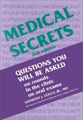 The Secrets Ser.: Medical Secrets : Questions You Will Be Asked on Rounds, in…