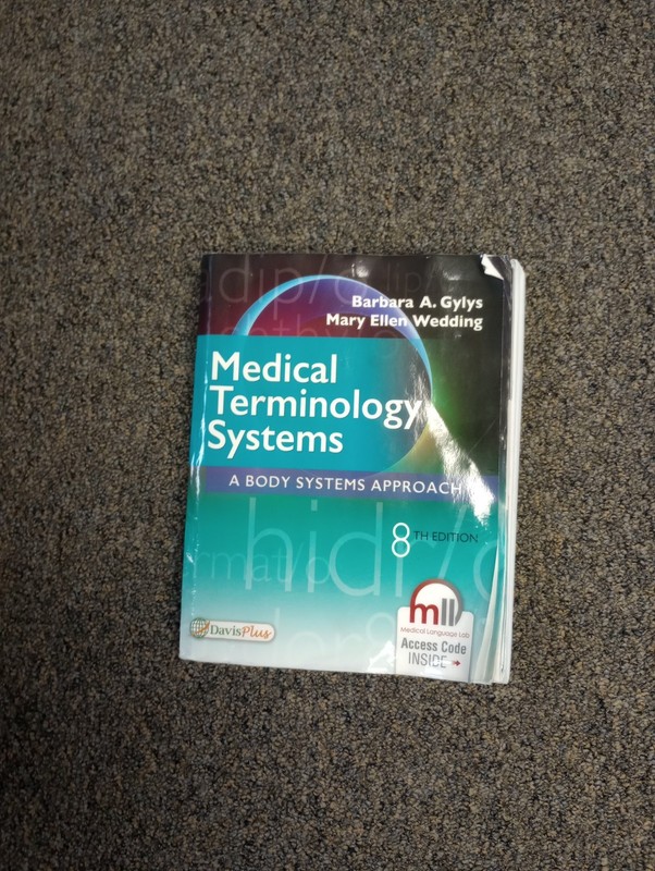 Medical Terminology Systems : A Body Systems Approach by Mary Ellen Wedding and