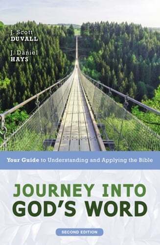 Journey Into God’s Word, Second Edition: Your Guide to Understanding and: Used