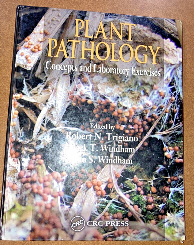 Plant Pathology Concepts & Laboratory Exercises HC Windham 2003 CRC Press