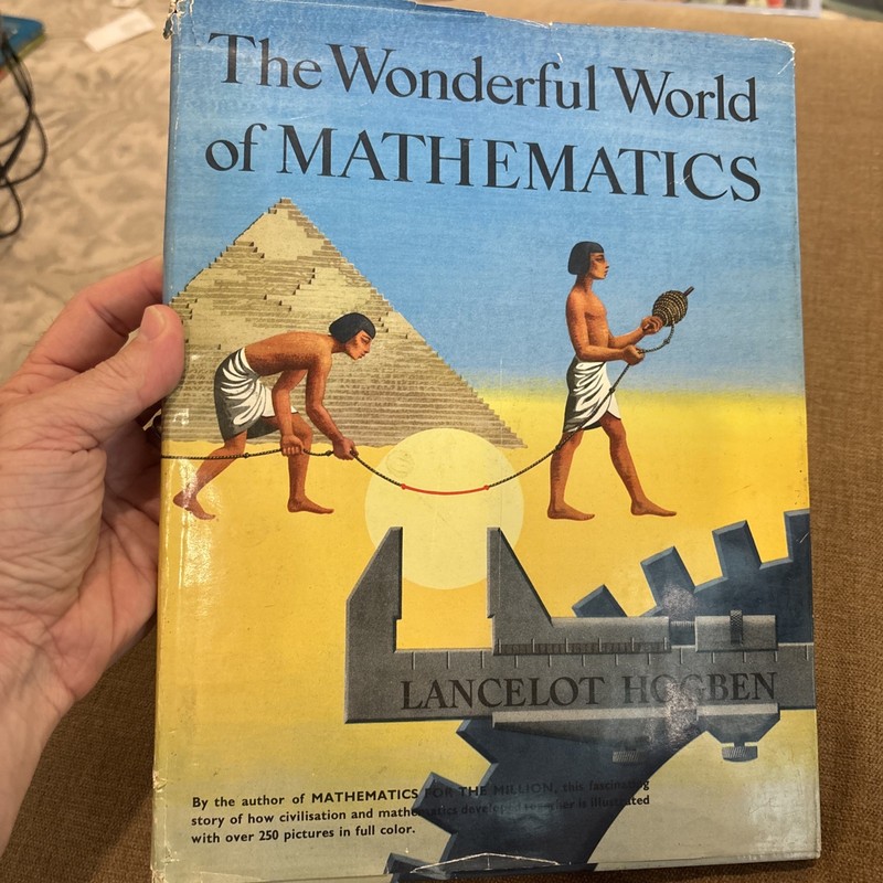 The Wonderful World Of Mathematics By Lancelot Hogan