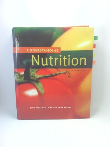 Understanding Nutrition – Hardcover By Ellie Whitney – VERY GOOD