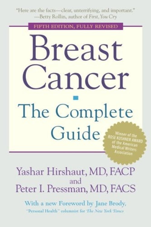 Breast Cancer: the Complete Guide : Fifth Edition