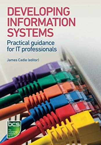 Developing Information Systems: Practical Guidance for IT P… by Peter Thompson