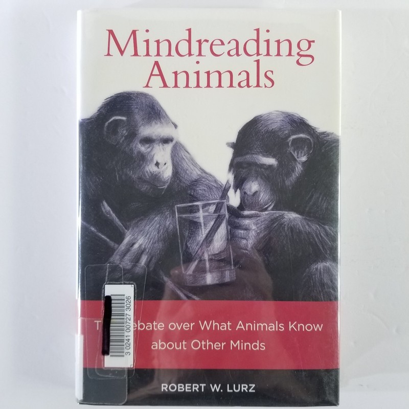 Mindreading Animals [VG, Hardcover] by Robert W. Lurz - Debate Over Know Other gallery