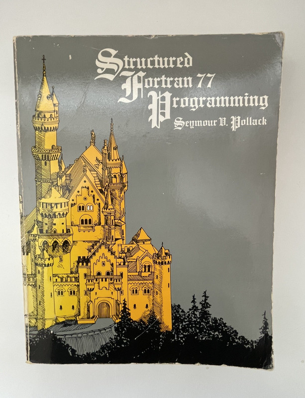 Structured Fortran 77 Programming by Seymour V Pollack 1982 Softcover 496 pages
