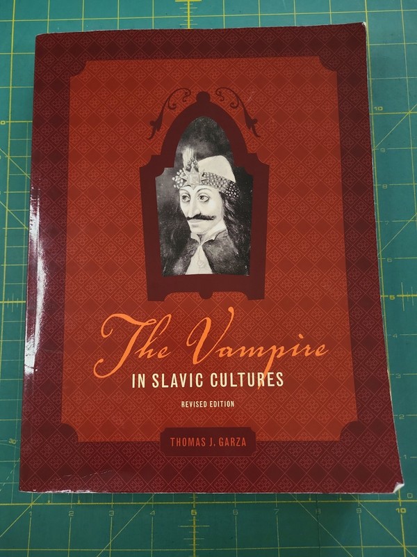 Vampire in Slavic Cultures by Thomas Garza (2010, Trade Paperback)