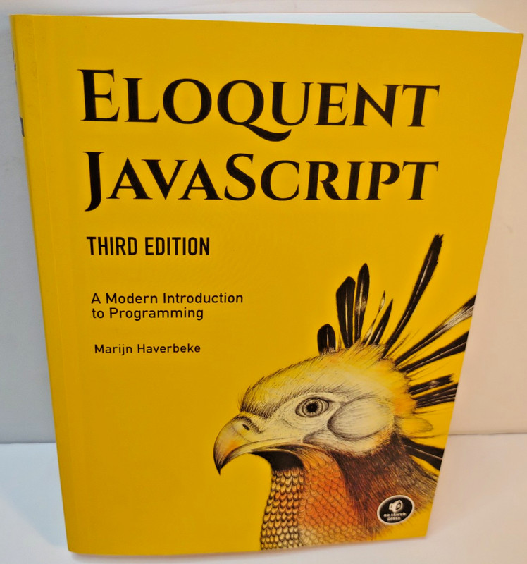 Eloquent Javascript, 3rd Edition: A Modern Introduction to Programming