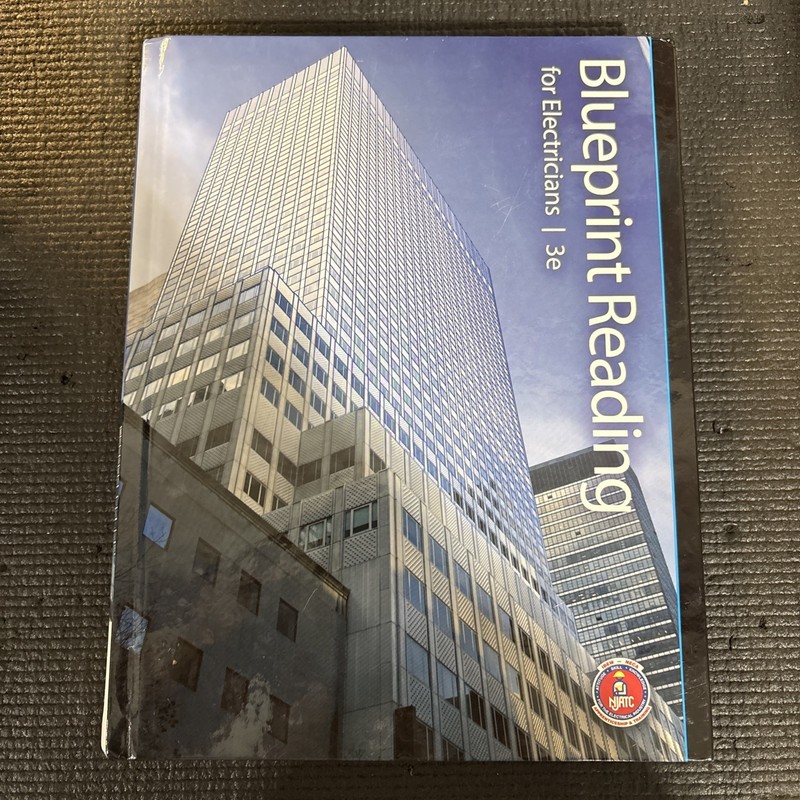 Blueprint Reading for Electricians 3rd edition