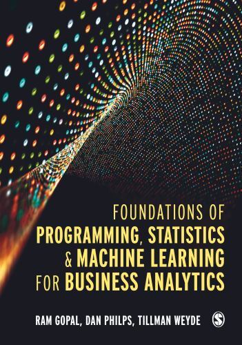 Foundations of Programming, Statistics, & Machine Learning for Business…