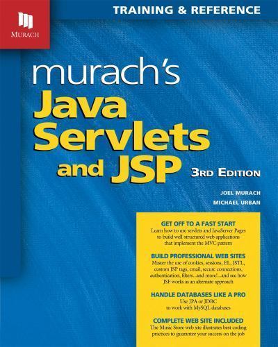 Murach’s Java Servlets and JSP; 3rd Editi- 9781890774783, paperback, Joel Murach