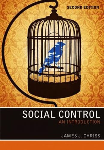 Social Control: An Introduction by James J. Chriss: Used