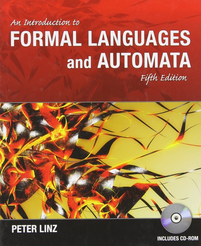 An Introduction to Formal Languages and Automata, 5th Edition by Peter Linz