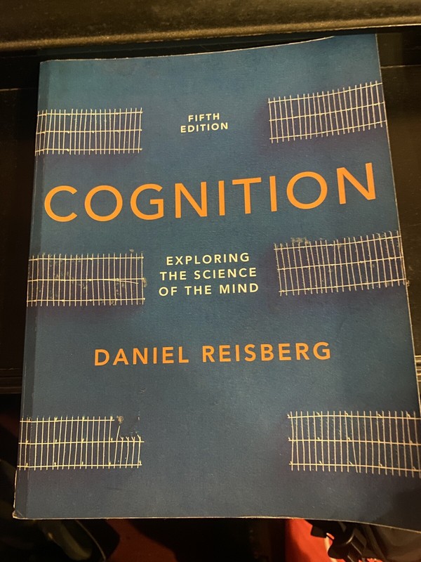 Cognition: Exploring the Science of the Mind 5th Edition by Daniel Reisberg