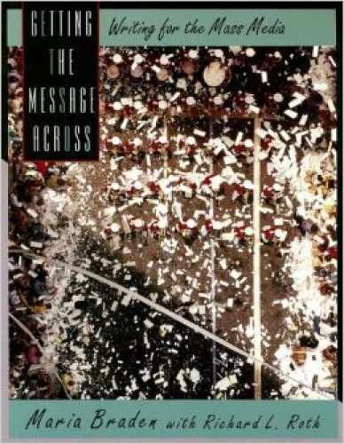 Getting the Message Across – Paperback, by Braden Maria – Very Good