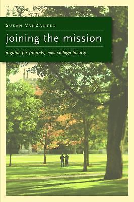 Joining the Mission: a guide for (mainly) – Paperback, by VanZanten Susan – Good