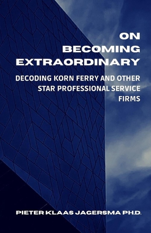 On Becoming Extraordinary: Decoding Korn Ferry and other Star Professional Servi
