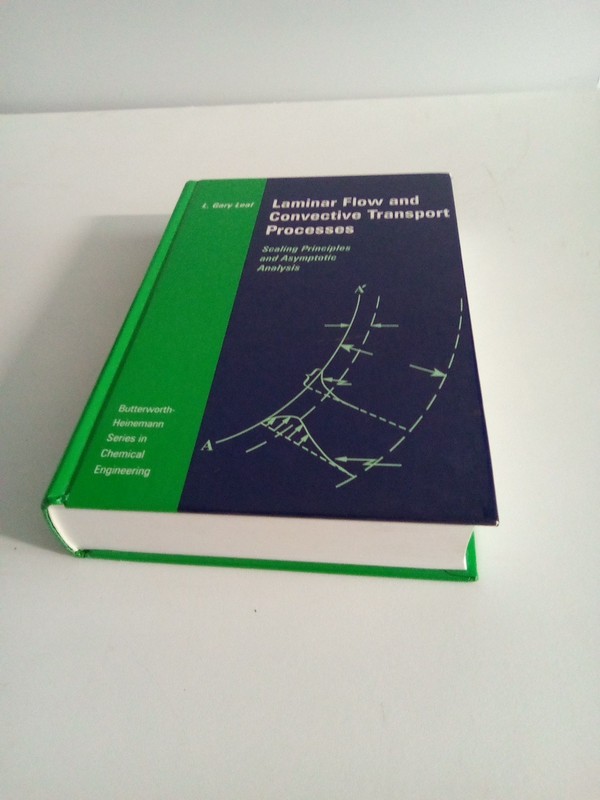 Laminar Flow And Convective Transport Processes By Gary Leal