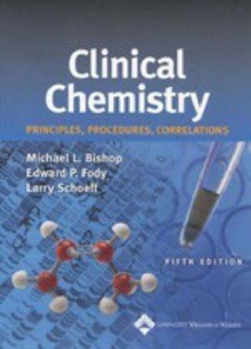 Clinical Chemistry: Principles, Procedures, Correlations