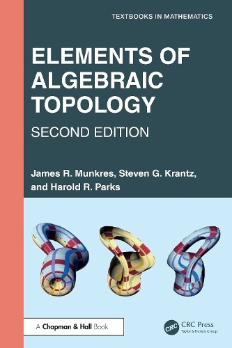 James R. Munkres Steven G. Krantz Harold R. Elements of Algebraic To (Hardback)