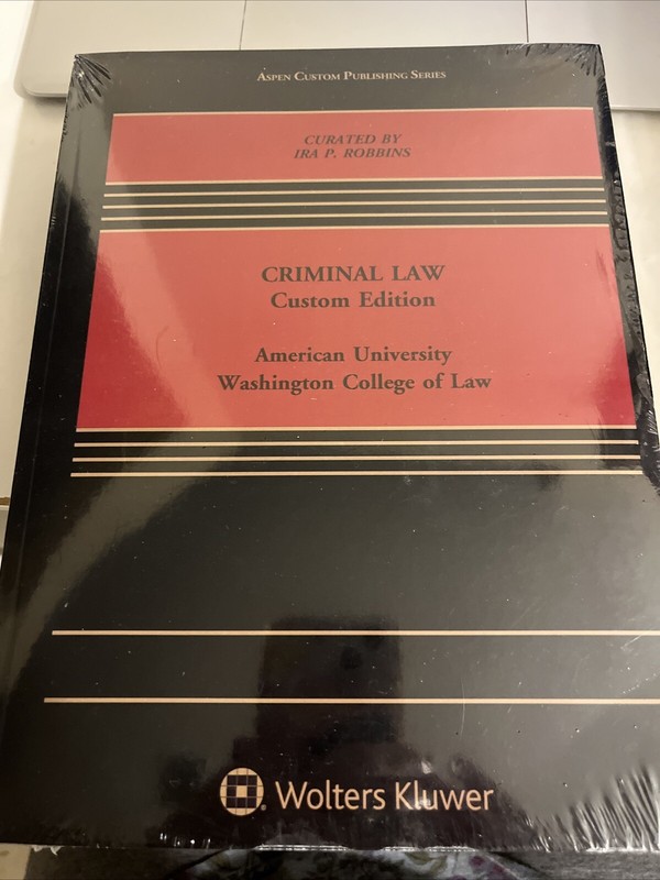 Criminal Law Custom Edition – American University Washington College of Law