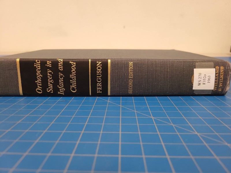 Ferguson Orthopedic Surgery Infancy Childhood Second Edition 1963 Medical Book