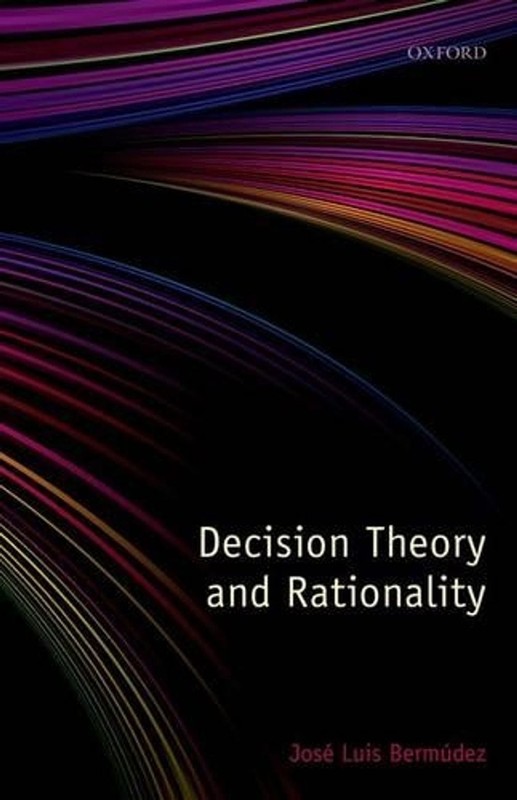 Decision Theory and Rationality by Jos? Luis Berm?dez (English) Paperback Book