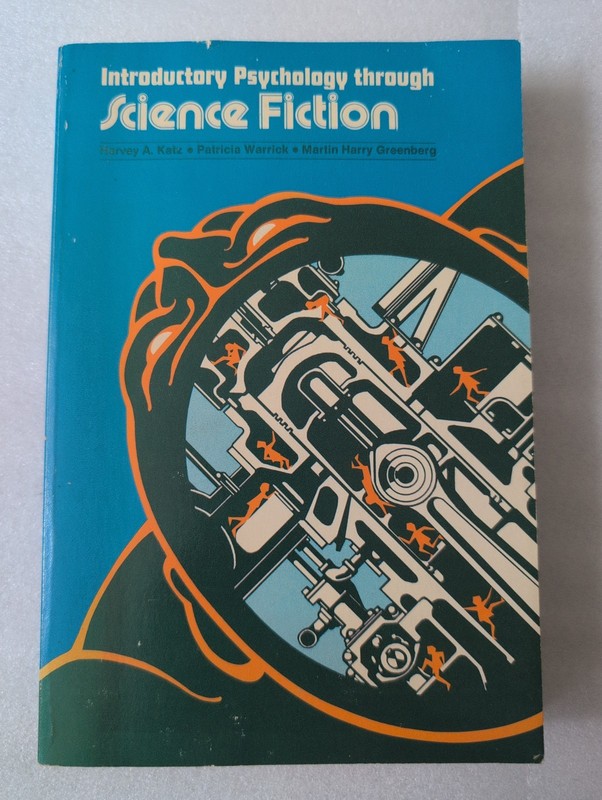 Introductory Psychology Through Science Fiction by Harvey A Katz