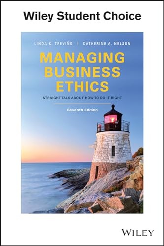 Managing Business Ethics: Straight Talk about How to Do It Right by Nelson