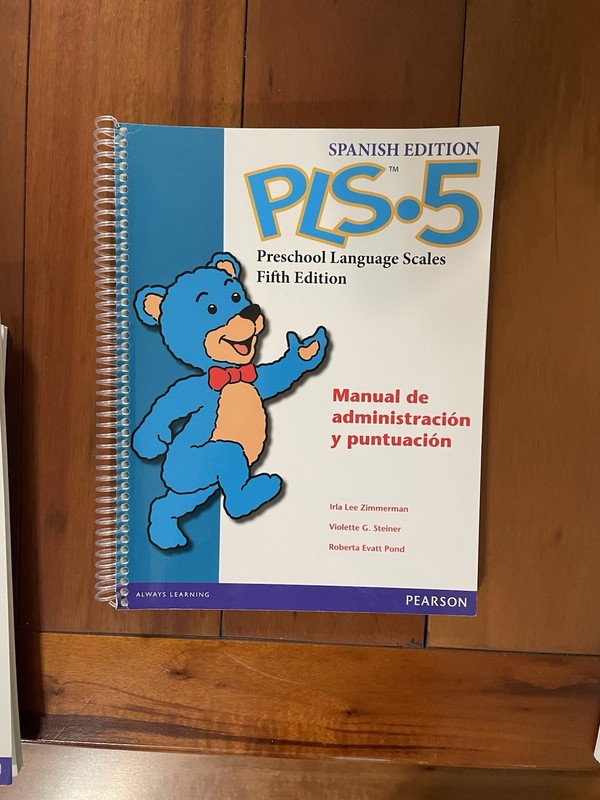 Preschool Language Scale-5, Spanish Edition, Administration And Scoring Manual.