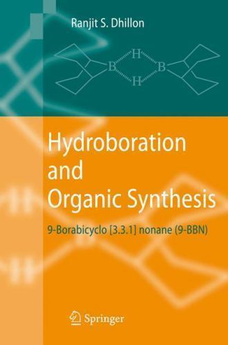 Hydroboration and Organic Synthesis : 9-Borabicyclo [3. 3. 1] Nonane (9-BBN)…