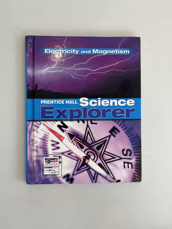 Prentice Hall Science Explorer – Electricity and Magnetism