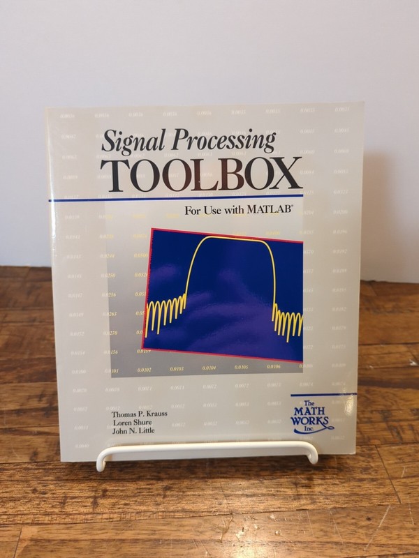 Signal Processing Toolbox For Use With MatLab User’s Guide 1994 3rd Printing