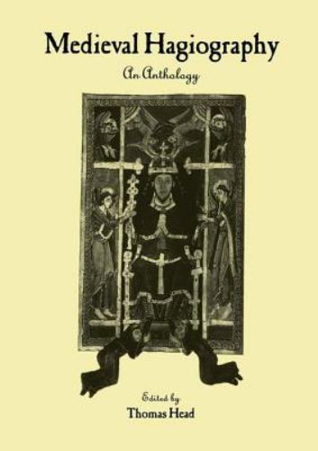 Medieval Hagiography: An Anthology (Garland Library of Medieval Literature) by