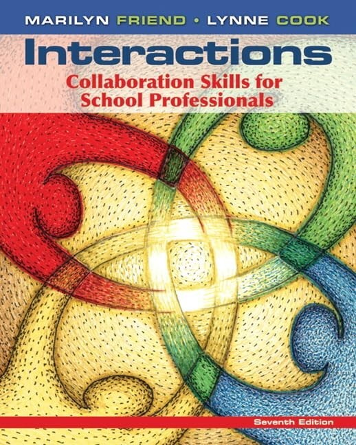 Interactions: Collaboration Skills for School Professionals [7th Edition]