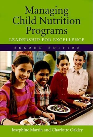 Managing Child Nutrition Programs 2E