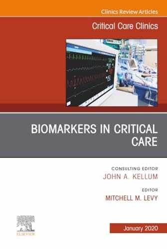 Biomarkers in Critical Care, An Issue of – Hardcover, by Levy – Very Good
