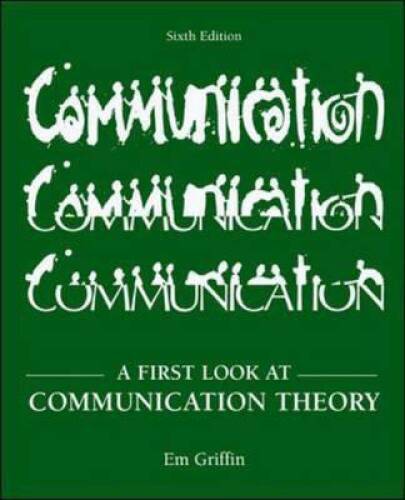 A First Look at Communication Theory – Paperback By Em Griffin – ACCEPTABLE