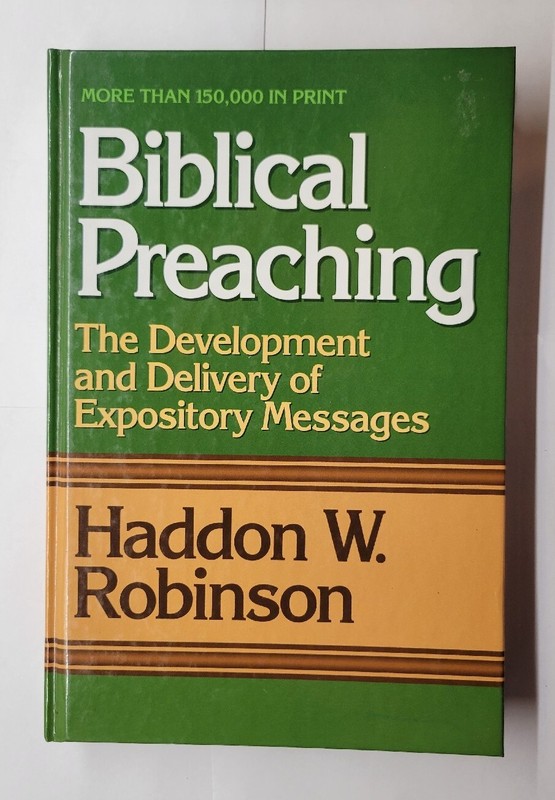 Biblical Preaching The Development and Delivery of Expository Messages 2000 HC