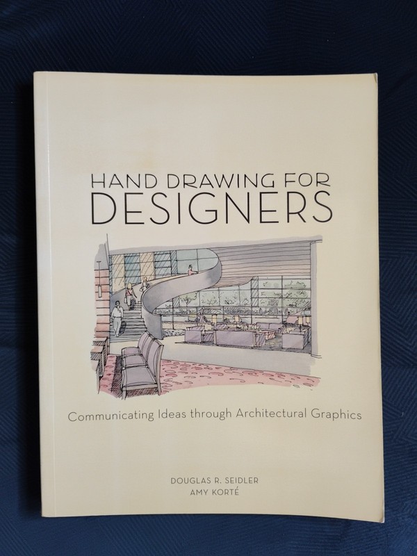 HAND DRAWING FOR DESIGNERS (2010 TPB) Douglas R. Seidler & Amy Korte – HTF!
