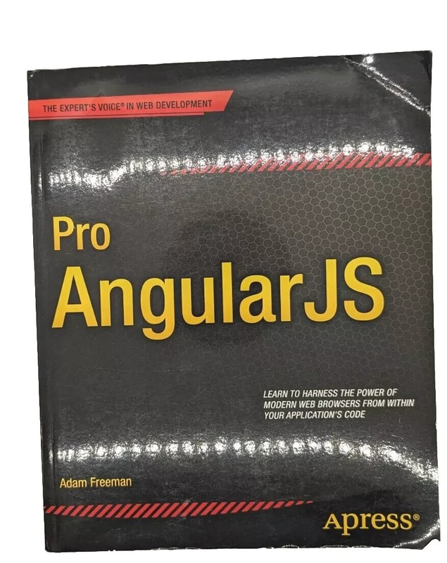 Pro Angular JS by Adam Freeman: Used Apress