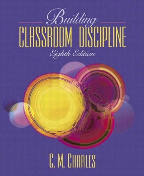 Building Classroom Discipline Paperback Gail W., Charles, Carol M