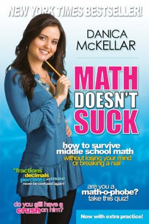 Math Doesn’t Suck : How to Survive Middle School Math Without Los