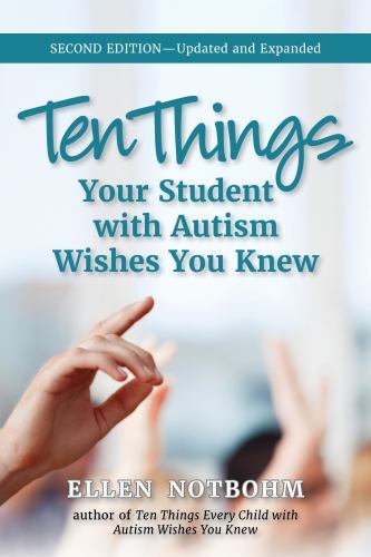 Ten Things Your Student With Autism Wishes You Knew, Paperback by Notbohm, El…