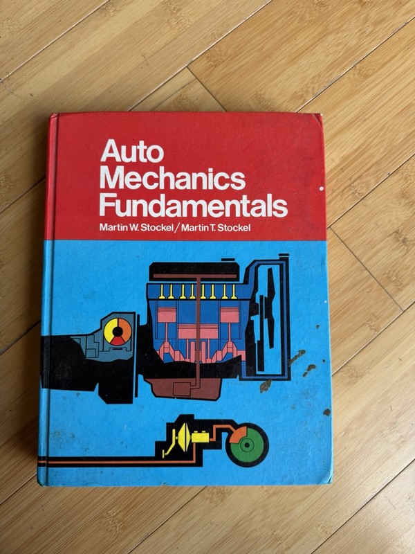 Auto Mechanics Fundamentals by Stockel 1972 Hardcover Illustrated Textbook ISBN