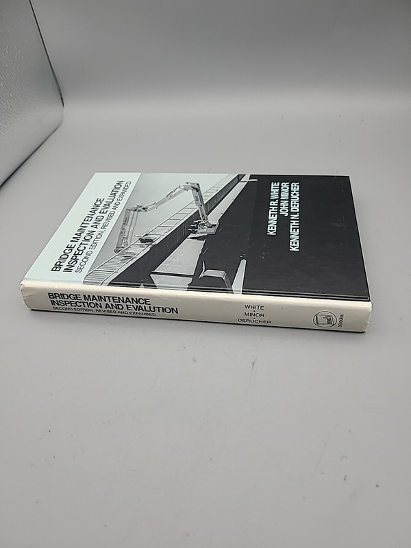 Bridge Maintenance Inspection and Evaluation, Second Edition Rev.1992 Unused gallery